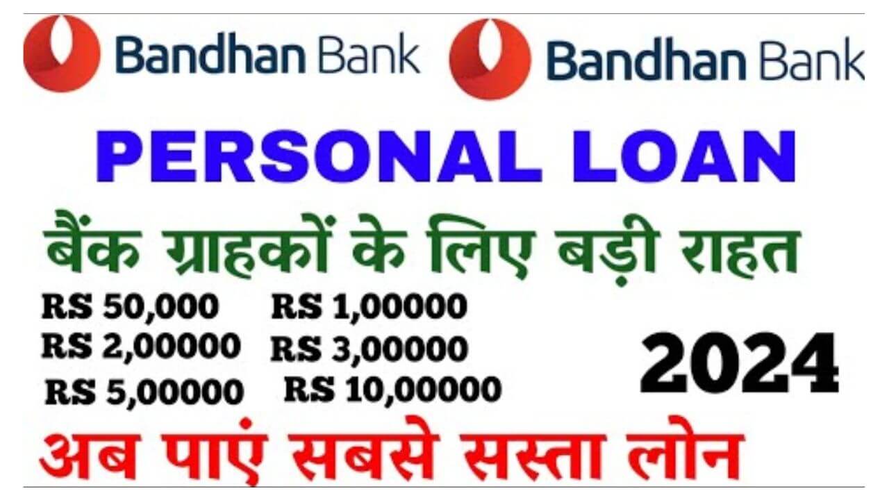 Bandhan Bank Personal Loan